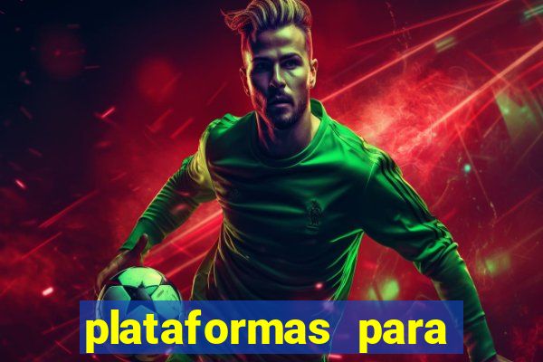 plataformas para jogar demo